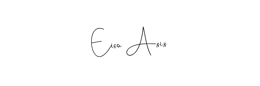 Eisa Aziz stylish signature style. Best Handwritten Sign (Andilay-7BmLP) for my name. Handwritten Signature Collection Ideas for my name Eisa Aziz. Eisa Aziz signature style 4 images and pictures png