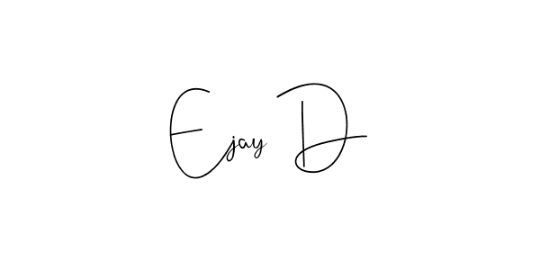 if you are searching for the best signature style for your name Ejay D. so please give up your signature search. here we have designed multiple signature styles  using Andilay-7BmLP. Ejay D signature style 4 images and pictures png
