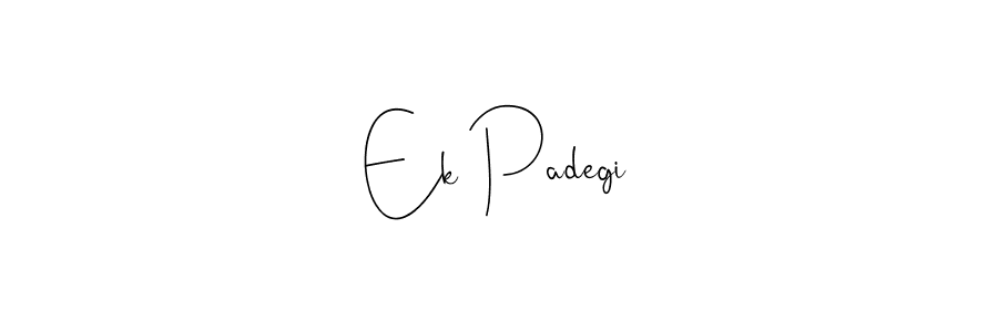 You can use this online signature creator to create a handwritten signature for the name Ek Padegi. This is the best online autograph maker. Ek Padegi signature style 4 images and pictures png