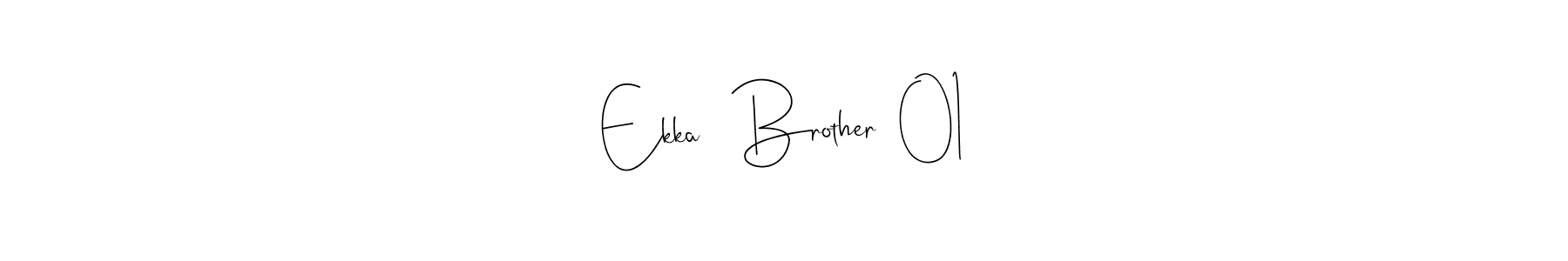 You can use this online signature creator to create a handwritten signature for the name Ekka   Brother  01. This is the best online autograph maker. Ekka   Brother  01 signature style 4 images and pictures png