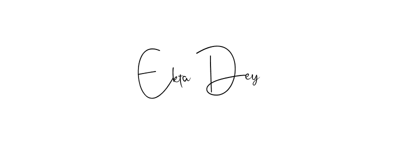 It looks lik you need a new signature style for name Ekta Dey. Design unique handwritten (Andilay-7BmLP) signature with our free signature maker in just a few clicks. Ekta Dey signature style 4 images and pictures png