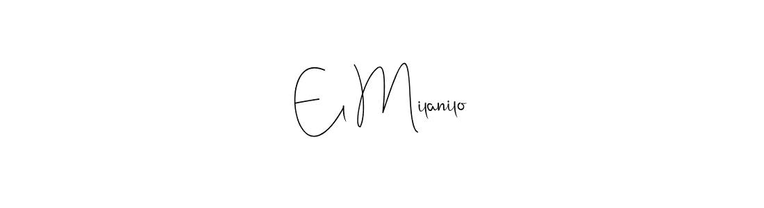 You can use this online signature creator to create a handwritten signature for the name El Milanilo. This is the best online autograph maker. El Milanilo signature style 4 images and pictures png