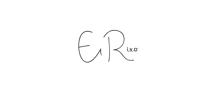 Make a beautiful signature design for name El Rixo. With this signature (Andilay-7BmLP) style, you can create a handwritten signature for free. El Rixo signature style 4 images and pictures png