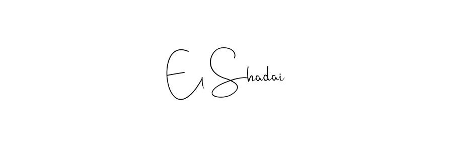Make a beautiful signature design for name El Shadai. Use this online signature maker to create a handwritten signature for free. El Shadai signature style 4 images and pictures png