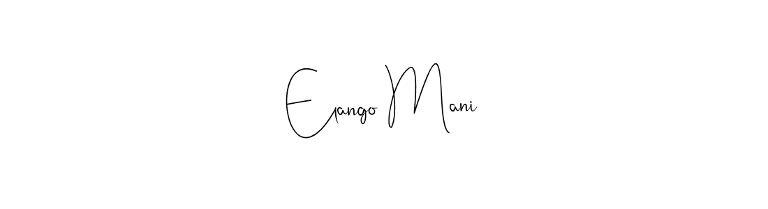 Design your own signature with our free online signature maker. With this signature software, you can create a handwritten (Andilay-7BmLP) signature for name Elango Mani. Elango Mani signature style 4 images and pictures png