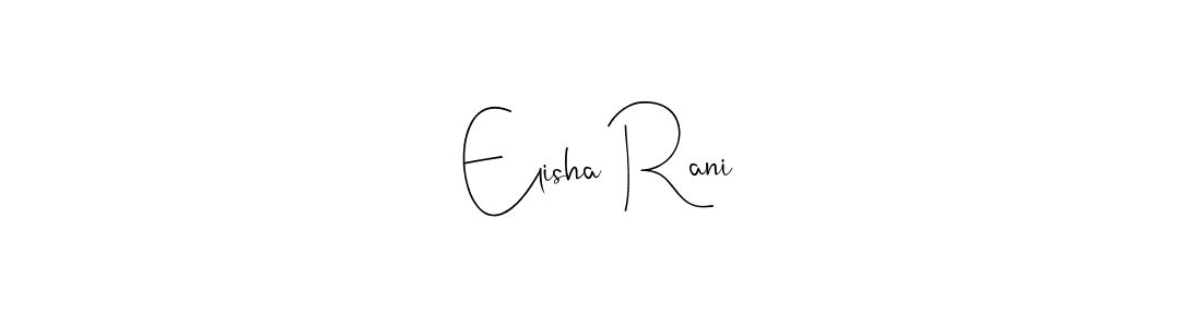 How to make Elisha Rani signature? Andilay-7BmLP is a professional autograph style. Create handwritten signature for Elisha Rani name. Elisha Rani signature style 4 images and pictures png