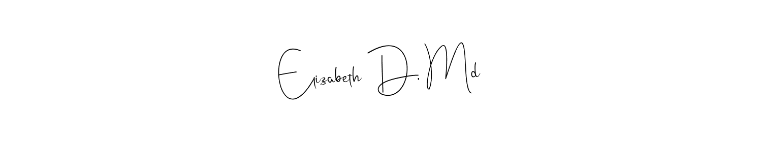 if you are searching for the best signature style for your name Elizabeth D, Md. so please give up your signature search. here we have designed multiple signature styles  using Andilay-7BmLP. Elizabeth D, Md signature style 4 images and pictures png