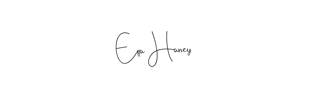 It looks lik you need a new signature style for name Ella Haney. Design unique handwritten (Andilay-7BmLP) signature with our free signature maker in just a few clicks. Ella Haney signature style 4 images and pictures png