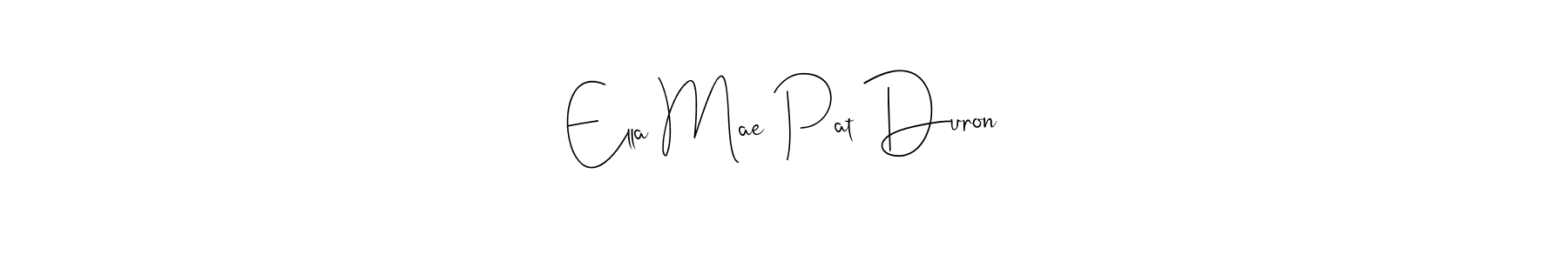 Design your own signature with our free online signature maker. With this signature software, you can create a handwritten (Andilay-7BmLP) signature for name Ella Mae Pat Duron. Ella Mae Pat Duron signature style 4 images and pictures png