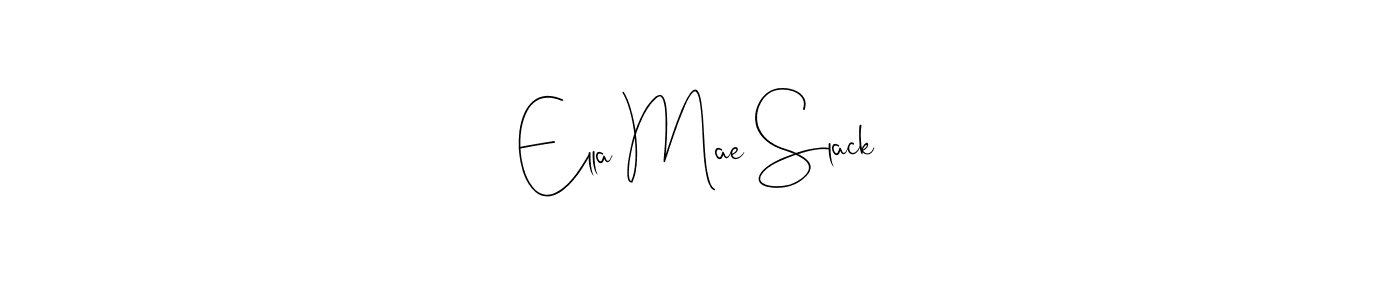 Make a beautiful signature design for name Ella Mae Slack. With this signature (Andilay-7BmLP) style, you can create a handwritten signature for free. Ella Mae Slack signature style 4 images and pictures png