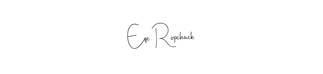 How to make Elle Ropchack name signature. Use Andilay-7BmLP style for creating short signs online. This is the latest handwritten sign. Elle Ropchack signature style 4 images and pictures png