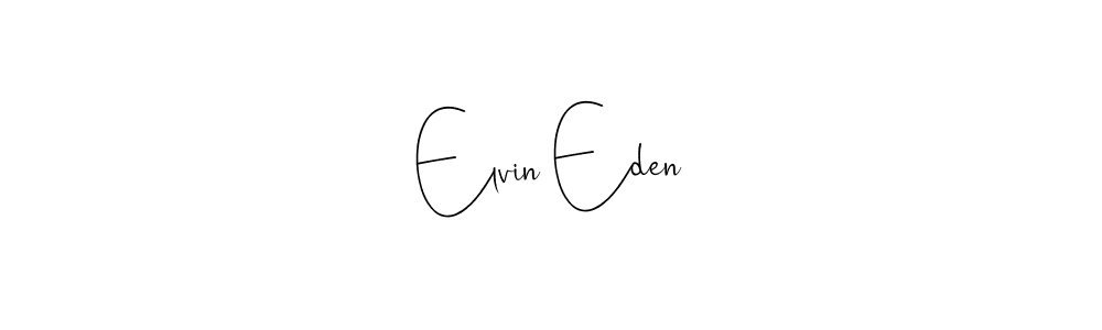You should practise on your own different ways (Andilay-7BmLP) to write your name (Elvin Eden) in signature. don't let someone else do it for you. Elvin Eden signature style 4 images and pictures png