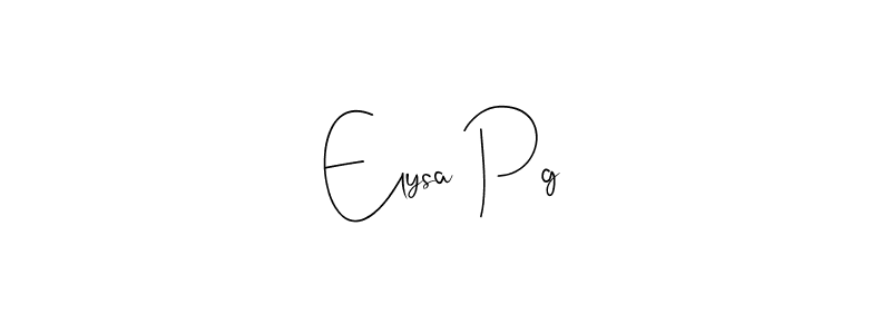 Elysa Pg stylish signature style. Best Handwritten Sign (Andilay-7BmLP) for my name. Handwritten Signature Collection Ideas for my name Elysa Pg. Elysa Pg signature style 4 images and pictures png