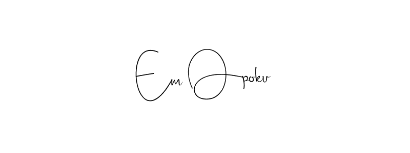 Em Opoku stylish signature style. Best Handwritten Sign (Andilay-7BmLP) for my name. Handwritten Signature Collection Ideas for my name Em Opoku. Em Opoku signature style 4 images and pictures png