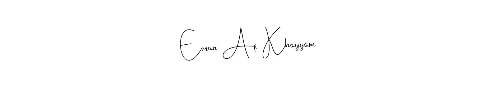 You should practise on your own different ways (Andilay-7BmLP) to write your name (Eman Ali Khayyam) in signature. don't let someone else do it for you. Eman Ali Khayyam signature style 4 images and pictures png