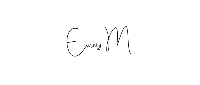 How to make Emely M signature? Andilay-7BmLP is a professional autograph style. Create handwritten signature for Emely M name. Emely M signature style 4 images and pictures png