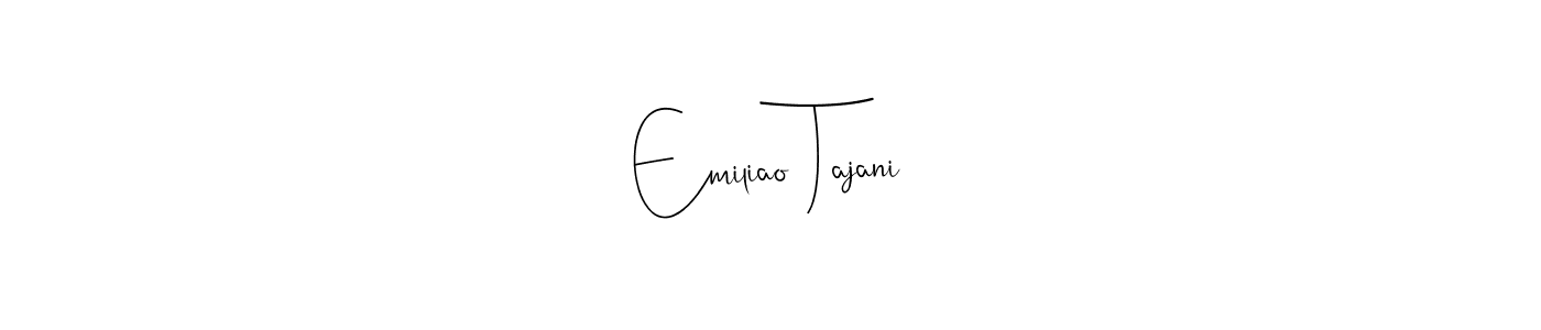 You should practise on your own different ways (Andilay-7BmLP) to write your name (Emiliao Tajani) in signature. don't let someone else do it for you. Emiliao Tajani signature style 4 images and pictures png