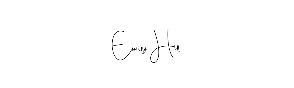 Make a beautiful signature design for name Emily Hill. With this signature (Andilay-7BmLP) style, you can create a handwritten signature for free. Emily Hill signature style 4 images and pictures png