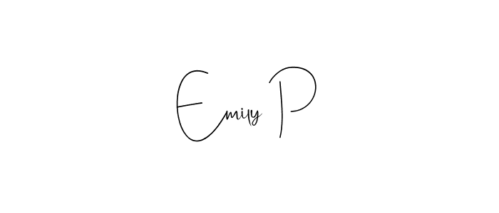 Design your own signature with our free online signature maker. With this signature software, you can create a handwritten (Andilay-7BmLP) signature for name Emily P. Emily P signature style 4 images and pictures png