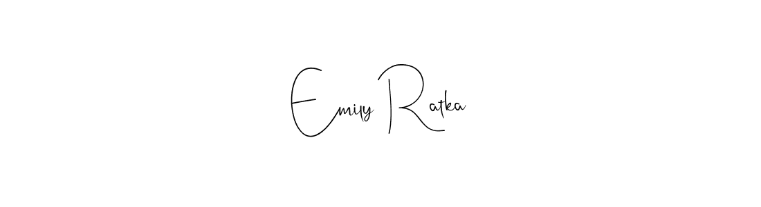 Best and Professional Signature Style for Emily Ratka. Andilay-7BmLP Best Signature Style Collection. Emily Ratka signature style 4 images and pictures png