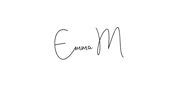 Create a beautiful signature design for name Emma M. With this signature (Andilay-7BmLP) fonts, you can make a handwritten signature for free. Emma M signature style 4 images and pictures png