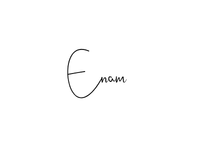 Use a signature maker to create a handwritten signature online. With this signature software, you can design (Andilay-7BmLP) your own signature for name Enam. Enam signature style 4 images and pictures png