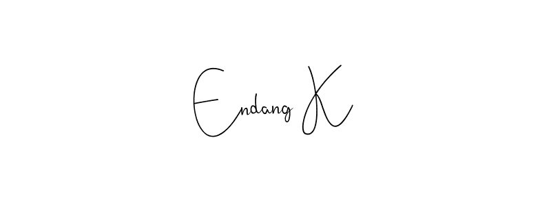 Design your own signature with our free online signature maker. With this signature software, you can create a handwritten (Andilay-7BmLP) signature for name Endang K. Endang K signature style 4 images and pictures png