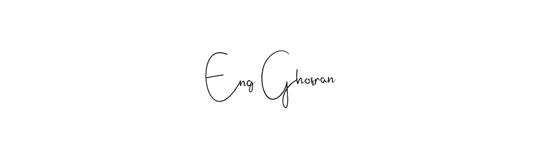 The best way (Andilay-7BmLP) to make a short signature is to pick only two or three words in your name. The name Eng Ghofran include a total of six letters. For converting this name. Eng Ghofran signature style 4 images and pictures png