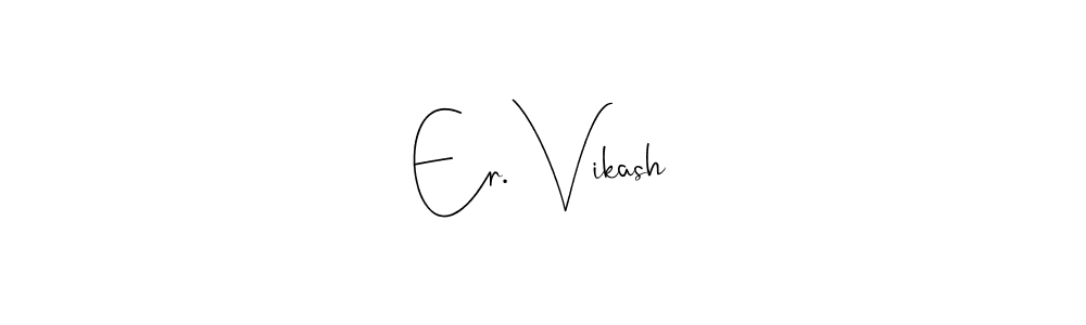Use a signature maker to create a handwritten signature online. With this signature software, you can design (Andilay-7BmLP) your own signature for name Er. Vikash. Er. Vikash signature style 4 images and pictures png