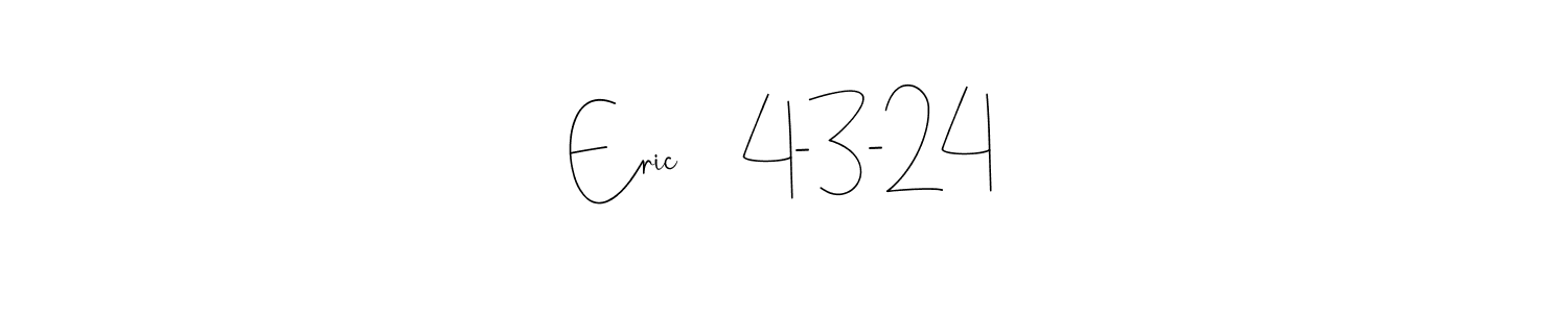 Use a signature maker to create a handwritten signature online. With this signature software, you can design (Andilay-7BmLP) your own signature for name Eric     4-3-24. Eric     4-3-24 signature style 4 images and pictures png