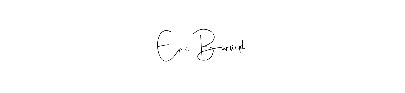 Similarly Andilay-7BmLP is the best handwritten signature design. Signature creator online .You can use it as an online autograph creator for name Eric Barfield. Eric Barfield signature style 4 images and pictures png