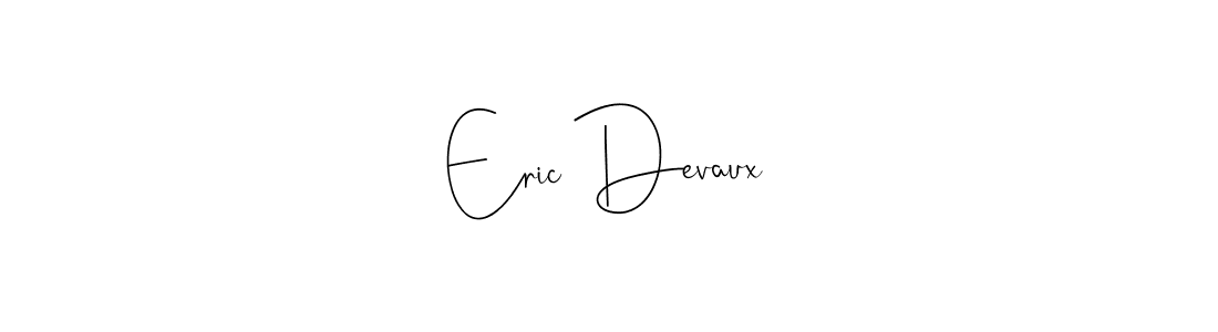 Design your own signature with our free online signature maker. With this signature software, you can create a handwritten (Andilay-7BmLP) signature for name Eric Devaux. Eric Devaux signature style 4 images and pictures png