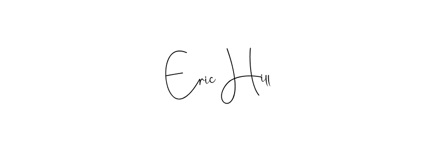 See photos of Eric Hill official signature by Spectra . Check more albums & portfolios. Read reviews & check more about Andilay-7BmLP font. Eric Hill signature style 4 images and pictures png