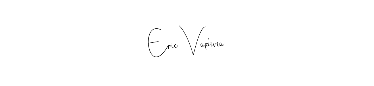 Design your own signature with our free online signature maker. With this signature software, you can create a handwritten (Andilay-7BmLP) signature for name Eric Valdivia. Eric Valdivia signature style 4 images and pictures png