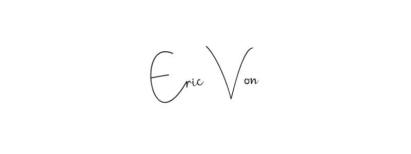 Once you've used our free online signature maker to create your best signature Andilay-7BmLP style, it's time to enjoy all of the benefits that Eric Von name signing documents. Eric Von signature style 4 images and pictures png