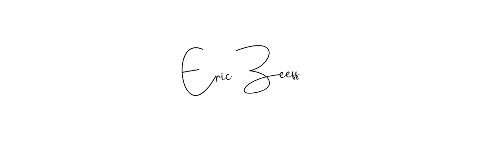 It looks lik you need a new signature style for name Eric Zeeff. Design unique handwritten (Andilay-7BmLP) signature with our free signature maker in just a few clicks. Eric Zeeff signature style 4 images and pictures png