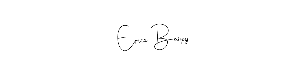 Create a beautiful signature design for name Erica Bailey. With this signature (Andilay-7BmLP) fonts, you can make a handwritten signature for free. Erica Bailey signature style 4 images and pictures png