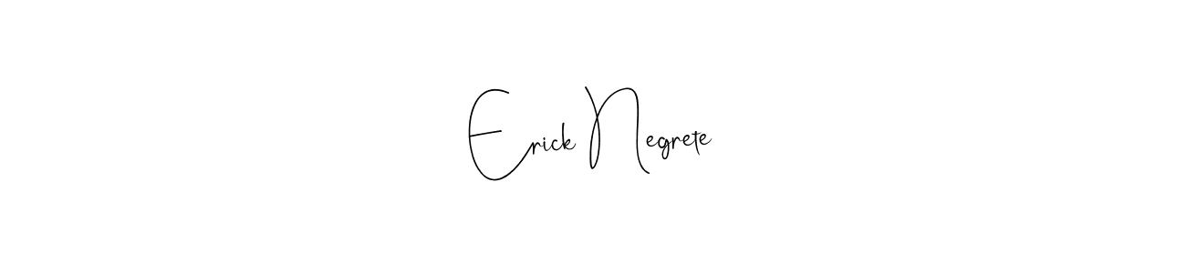 How to make Erick Negrete name signature. Use Andilay-7BmLP style for creating short signs online. This is the latest handwritten sign. Erick Negrete signature style 4 images and pictures png