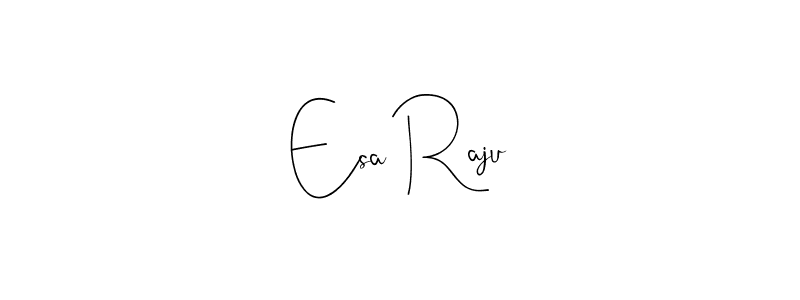Make a beautiful signature design for name Esa Raju. With this signature (Andilay-7BmLP) style, you can create a handwritten signature for free. Esa Raju signature style 4 images and pictures png