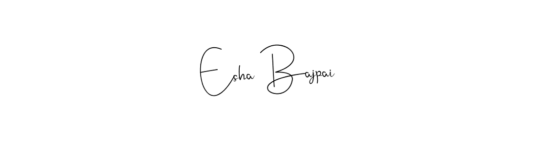 Make a short Esha Bajpai signature style. Manage your documents anywhere anytime using Andilay-7BmLP. Create and add eSignatures, submit forms, share and send files easily. Esha Bajpai signature style 4 images and pictures png