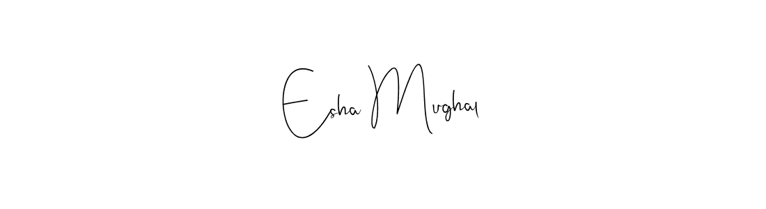 Make a beautiful signature design for name Esha Mughal. With this signature (Andilay-7BmLP) style, you can create a handwritten signature for free. Esha Mughal signature style 4 images and pictures png