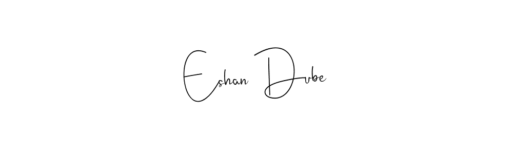 Also You can easily find your signature by using the search form. We will create Eshan Dube name handwritten signature images for you free of cost using Andilay-7BmLP sign style. Eshan Dube signature style 4 images and pictures png