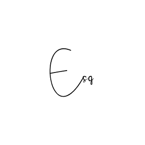 Create a beautiful signature design for name Esq. With this signature (Andilay-7BmLP) fonts, you can make a handwritten signature for free. Esq signature style 4 images and pictures png