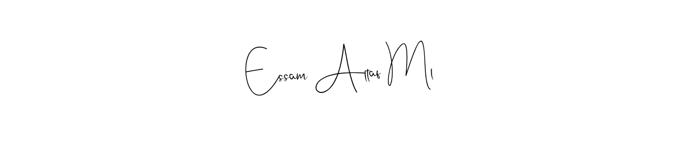 How to make Essam Altaf Ml name signature. Use Andilay-7BmLP style for creating short signs online. This is the latest handwritten sign. Essam Altaf Ml signature style 4 images and pictures png