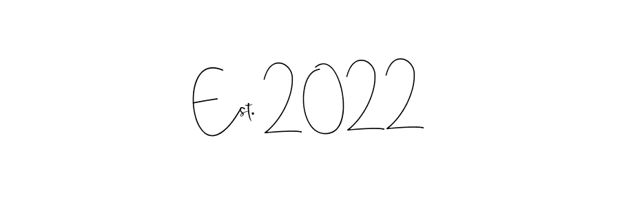 Use a signature maker to create a handwritten signature online. With this signature software, you can design (Andilay-7BmLP) your own signature for name Est. 2022. Est. 2022 signature style 4 images and pictures png