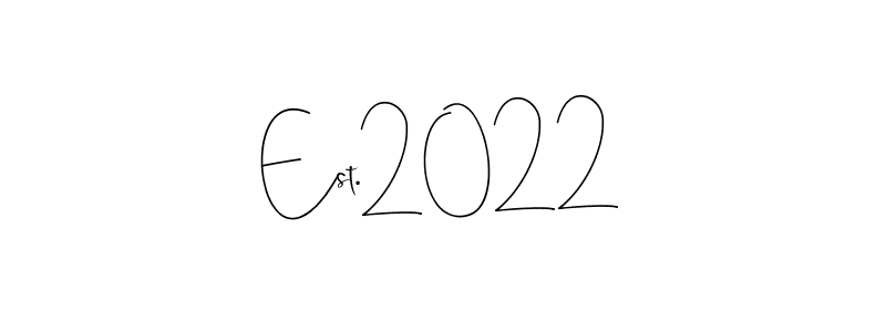 The best way (Andilay-7BmLP) to make a short signature is to pick only two or three words in your name. The name Est.2022 include a total of six letters. For converting this name. Est.2022 signature style 4 images and pictures png