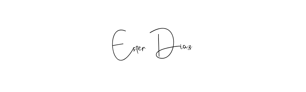 Make a short Ester Diaz signature style. Manage your documents anywhere anytime using Andilay-7BmLP. Create and add eSignatures, submit forms, share and send files easily. Ester Diaz signature style 4 images and pictures png