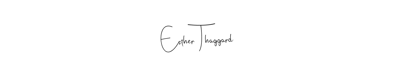 Make a beautiful signature design for name Esther Thaggard. Use this online signature maker to create a handwritten signature for free. Esther Thaggard signature style 4 images and pictures png