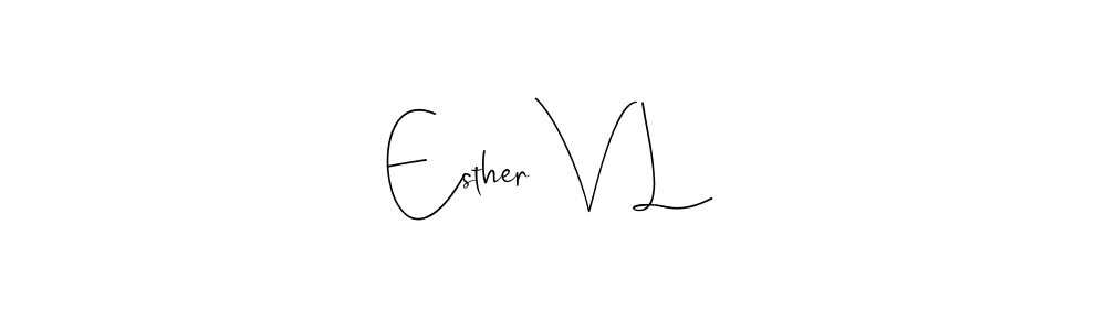 Also You can easily find your signature by using the search form. We will create Esther V L name handwritten signature images for you free of cost using Andilay-7BmLP sign style. Esther V L signature style 4 images and pictures png