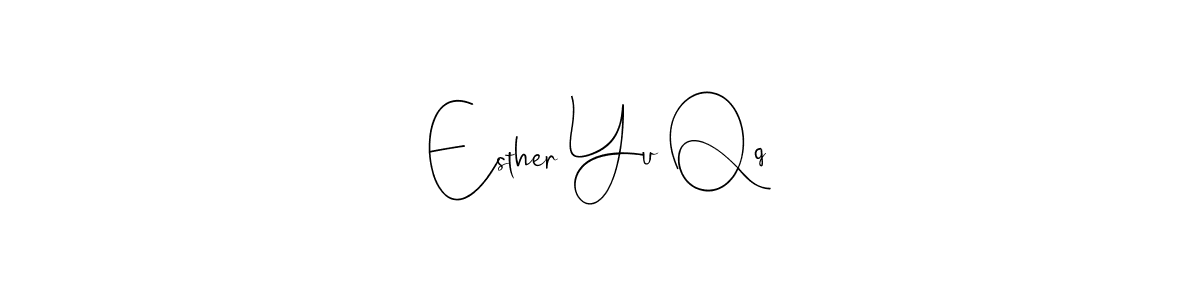 Andilay-7BmLP is a professional signature style that is perfect for those who want to add a touch of class to their signature. It is also a great choice for those who want to make their signature more unique. Get Esther Yu Qq name to fancy signature for free. Esther Yu Qq signature style 4 images and pictures png